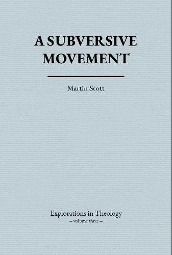 A Subversive Movement