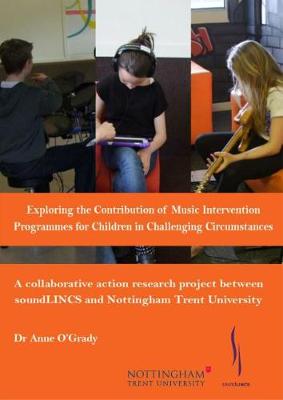 Exploring the Contribution of Music Intervention Programmes for Children in Challenging Circumstances