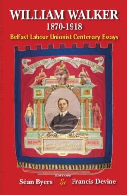 William Walker 1870-1918