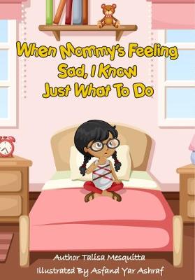 When mommy's feeling sad