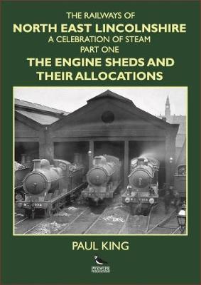 The Railways of North East Lincolnshire
