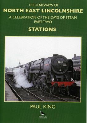 The Railways Of North East Lincolnshire