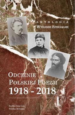 WYDANIE SPECJALNE ODCIENIE POLSKIEJ POEZJI 1918-2018