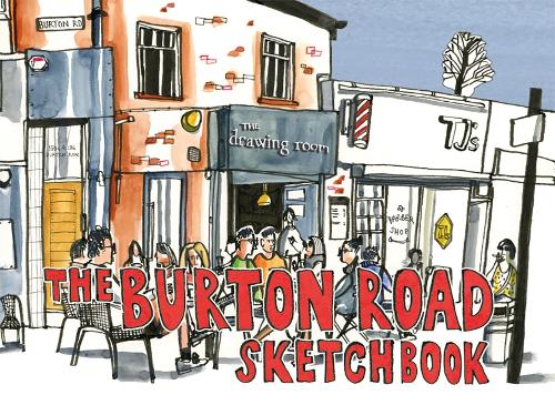 The Burton Road Sketchbook