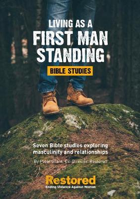 Living as a First Man Standing
