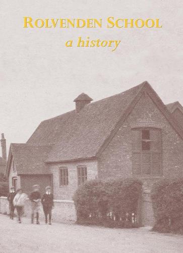 Rolvenden School: a history