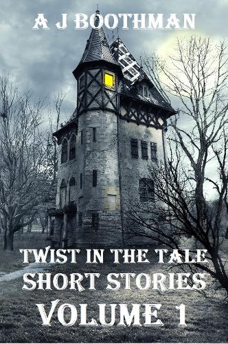 Twist in The Tale Short Stories Volume 1