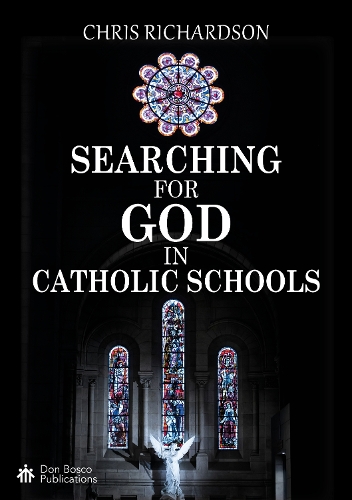 Searching for God in Catholic Schools