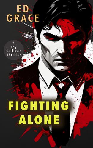 Fighting Alone