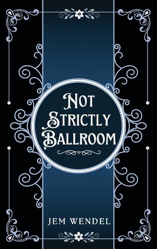 Not Strictly Ballroom