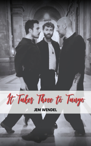 It Takes Three To Tango