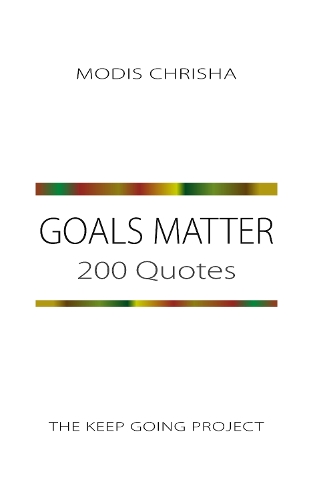 Goals Matter