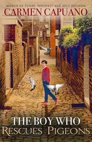 The Boy Who Rescues Pigeons