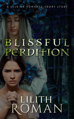 Blissful Perdition