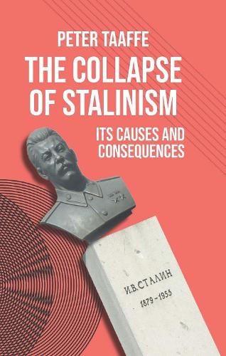 The Collapse of Stalinism