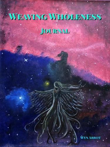 Weaving Wholeness Journal