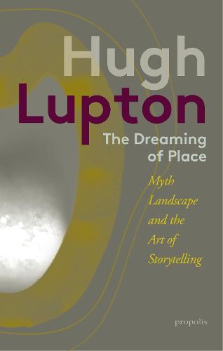 The Dreaming of Place