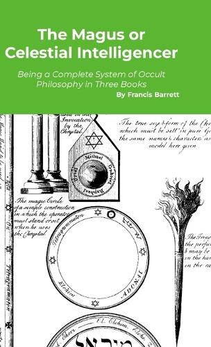 The Magus or Celestial Intelligencer