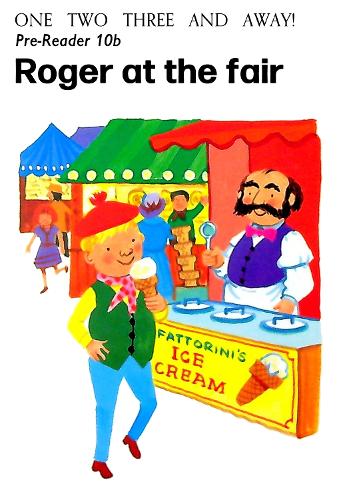 Pre-Reader 10B: Roger at the Fair