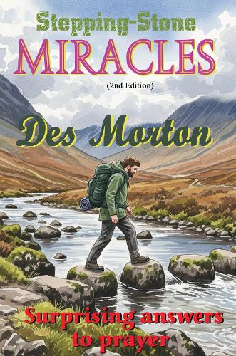 Stepping-Stone Miracles 2nd Edition