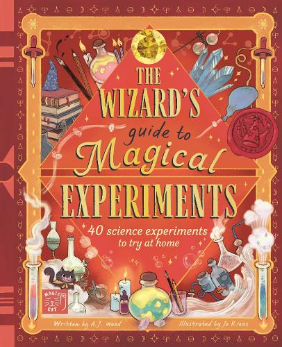 The Wizard's Guide to Magical Experiments by Amanda Wood