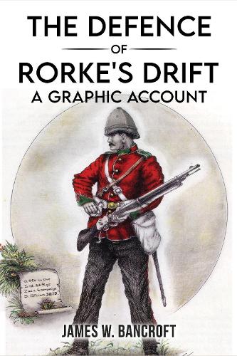 The Defence of Rorke's Drift