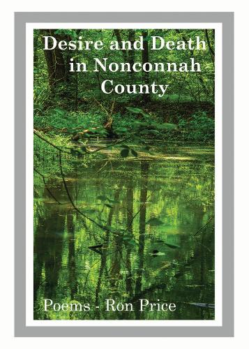 Desire and Death in Nonconnah County
