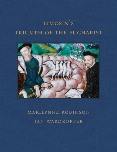 Limosin's Triumph of the Eucharist and the Catholic Faith