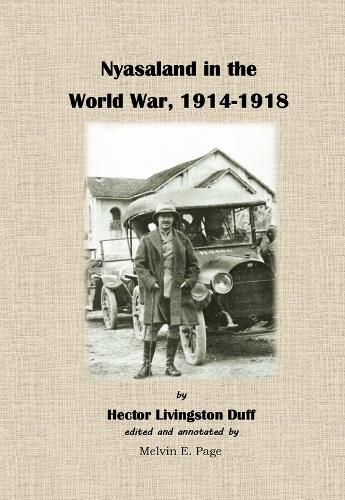 Nyasaland in the World War 1914-1918