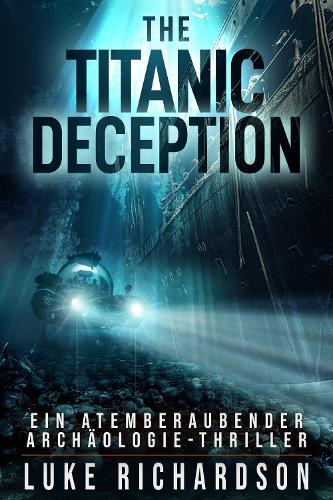 The Titanic Deception