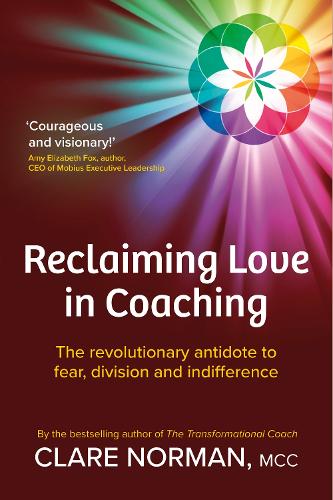 Reclaiming Love in Coaching