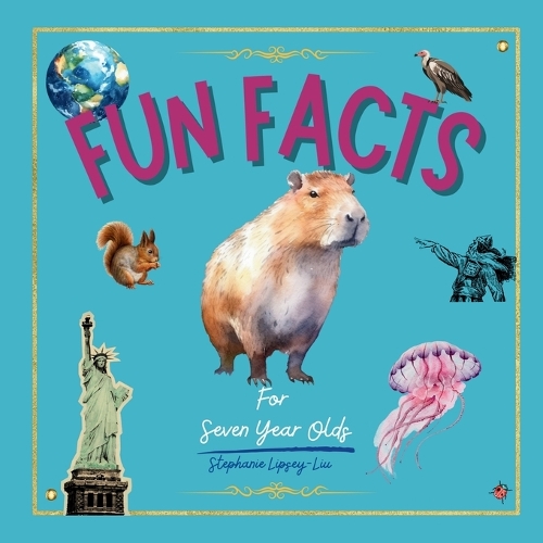 Fun facts for seven year olds