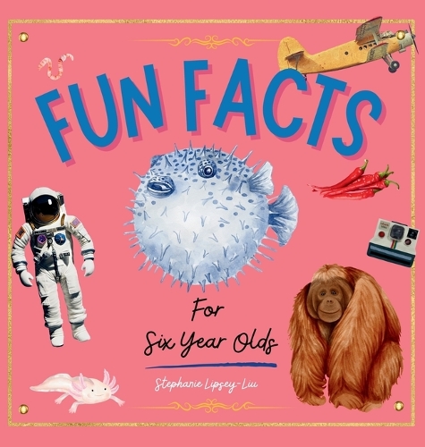 Fun Facts for Six Year Olds