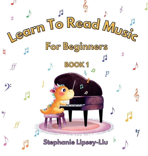 Learn to Read Music for Beginners Book 1