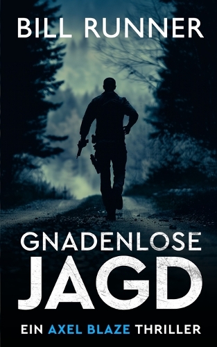 Gnadenlose Jagd