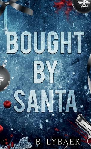 Bought by Santa