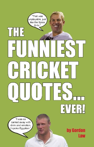 The Funniest Cricket Quotes... Ever!