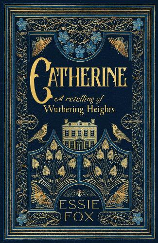 Catherine: A Retelling of Wuthering Heights