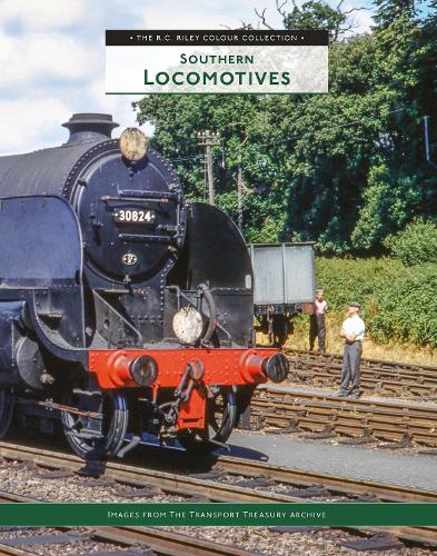 The R C Riley Colour Collection - Southern Locomotives