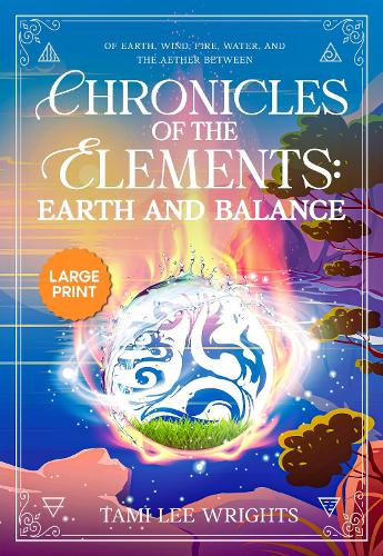 Chronicles of the Elements: Earth and Balance