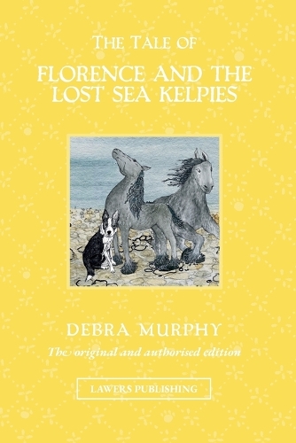 The Tale of Florence and the Lost Sea Kelpies