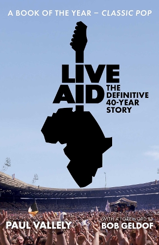 Live Aid: The Definitive 40 Year Story