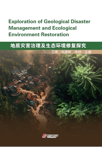 Exploration of Geological Disaster Management and Ecological Environment Restoration