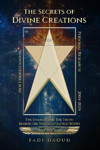 The Secrets of Divine Creation