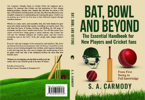 Bat, Bowl and Beyond
