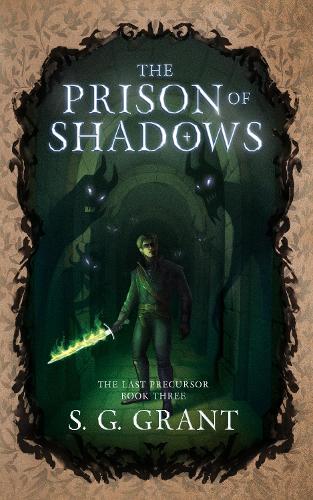 The Prison of Shadows