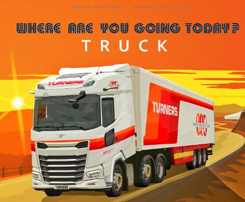 Where Are You Going Today Truck?