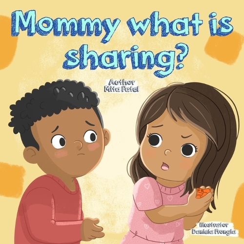 Mommy, What is Sharing?
