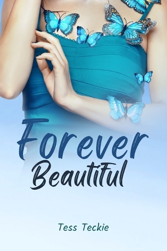 Forever Beautiful
