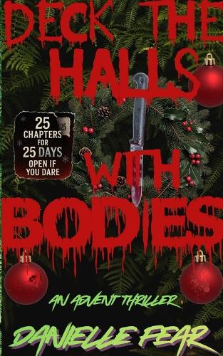 Deck the Halls with Bodies